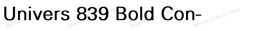 Univers 839 Bold Con字体转换 Univers 839 Bold Con字体转换